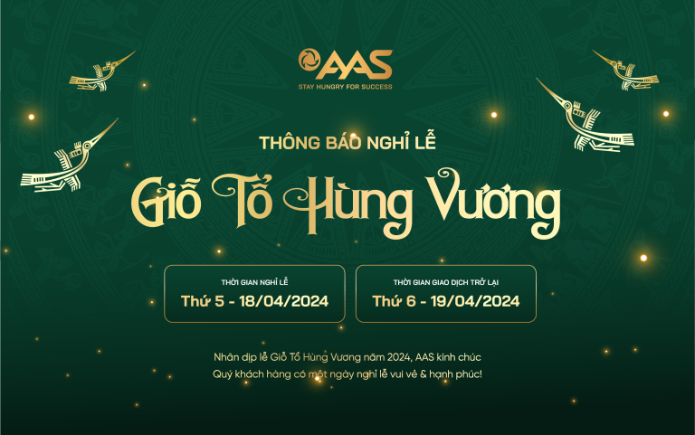 AAS THÔNG BÁO LỊCH NGHỈ LỄ GIỖ TỔ HÙNG VƯƠNG